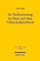 Die Strafzumessung bei Taten nach dem Vlkerstrafgesetzbuch 1