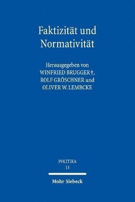Winfried Brugger, Rolf Gröschner, Oliver W. Lembcke - Faktizität und Normativität, Häftad