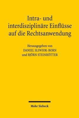 bokomslag Intra- und interdisziplinre Einflsse auf die Rechtsanwendung