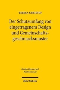 bokomslag Der Schutzumfang von eingetragenem Design und Gemeinschaftsgeschmacksmuster