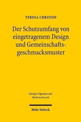 bokomslag Der Schutzumfang von eingetragenem Design und Gemeinschaftsgeschmacksmuster