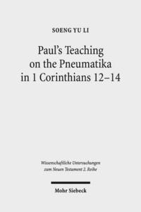 bokomslag Paul's Teaching on the Pneumatika in 1 Corinthians 12-14