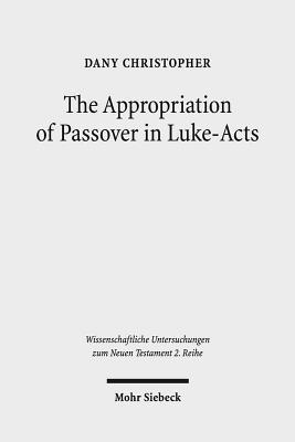 Appropriation of Passover in Luke-Acts 1