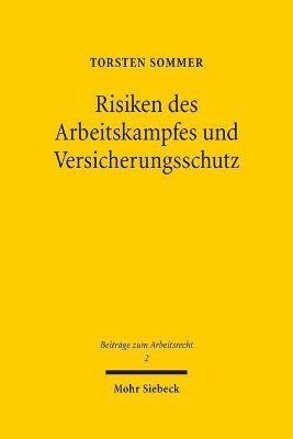 bokomslag Risiken des Arbeitskampfes und Versicherungsschutz