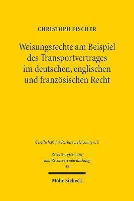 bokomslag Weisungsrechte am Beispiel des Transportvertrages im deutschen, englischen und franzsischen Recht