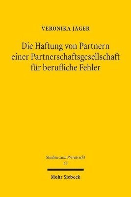 bokomslag Die Haftung von Partnern einer Partnerschaftsgesellschaft fr berufliche Fehler