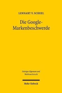 bokomslag Die Google-Markenbeschwerde