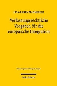 bokomslag Verfassungsrechtliche Vorgaben fr die europische Integration