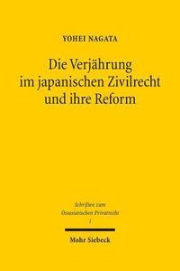 bokomslag Die Verjhrung im japanischen Zivilrecht und ihre Reform