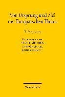 bokomslag Von Ursprung und Ziel der Europischen Union