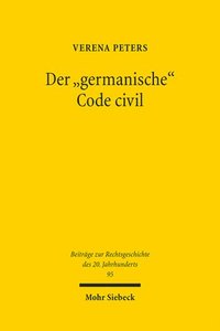 bokomslag Der &quot;germanische&quot; Code civil