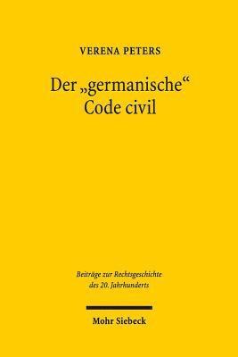 Der &quot;germanische&quot; Code civil 1