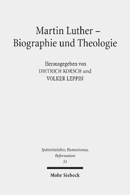 bokomslag Martin Luther - Biographie und Theologie