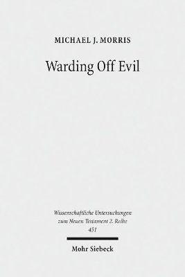 Michael J. Morris - Warding Off Evil, Häftad