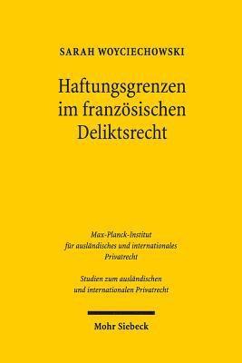 bokomslag Haftungsgrenzen im franzsischen Deliktsrecht
