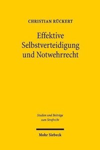 bokomslag Effektive Selbstverteidigung und Notwehrrecht