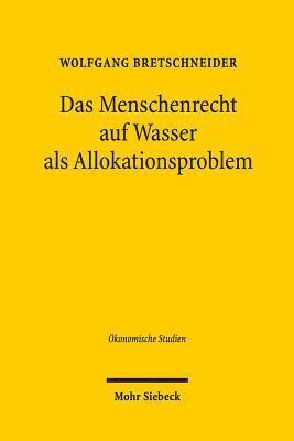 bokomslag Das Menschenrecht auf Wasser als Allokationsproblem