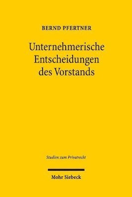 bokomslag Unternehmerische Entscheidungen des Vorstands