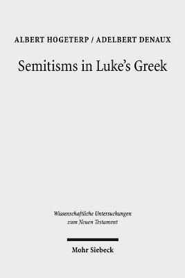 bokomslag Semitisms in Luke's Greek