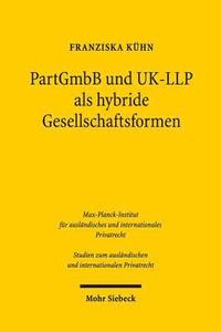 bokomslag PartGmbB und UK-LLP als hybride Gesellschaftsformen