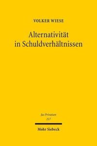 bokomslag Alternativitt in Schuldverhltnissen
