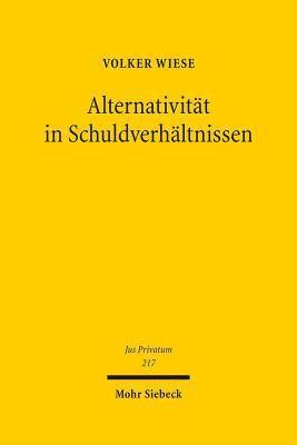 bokomslag Alternativitt in Schuldverhltnissen