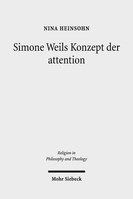 Nina Heinsohn - Simone Weils Konzept der attention, Häftad