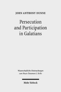 bokomslag Persecution and Participation in Galatians