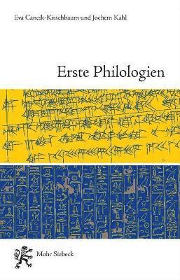 Eva Cancik-Kirschbaum, Jochem Kahl - Erste Philologien, Häftad