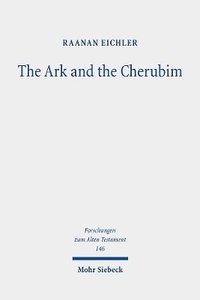 bokomslag The Ark and the Cherubim