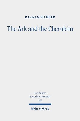 bokomslag The Ark and the Cherubim