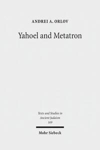 bokomslag Yahoel and Metatron