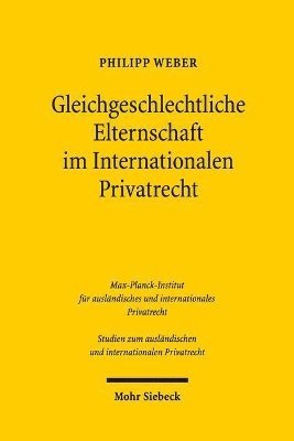 Philipp Weber - Gleichgeschlechtliche Elternschaft im Internationalen Privatrecht, Häftad