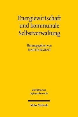 bokomslag Energiewirtschaft und kommunale Selbstverwaltung