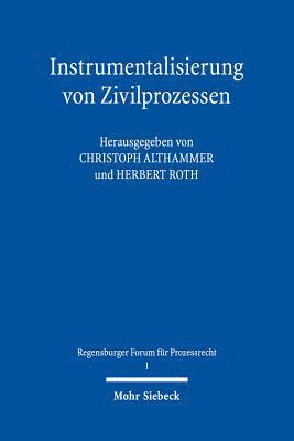 bokomslag Instrumentalisierung von Zivilprozessen