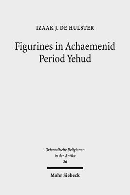 bokomslag Figurines in Achaemenid Period Yehud