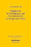 Vergaberecht im Verteidigungs- und Sicherheitsbereich der Europischen Union 1