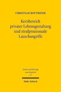 bokomslag Kernbereich privater Lebensgestaltung und strafprozessuale Lauschangriffe