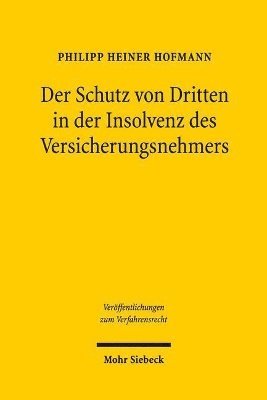 bokomslag Der Schutz von Dritten in der Insolvenz des Versicherungsnehmers