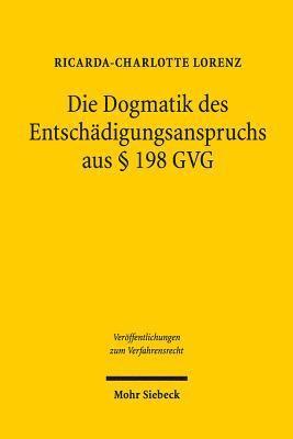 bokomslag Die Dogmatik des Entschdigungsanspruches aus  198 GVG