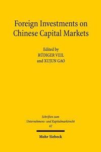 bokomslag Foreign Investments on Chinese Capital Markets