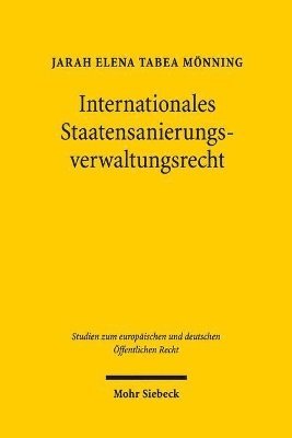 bokomslag Internationales Staatensanierungsverwaltungsrecht