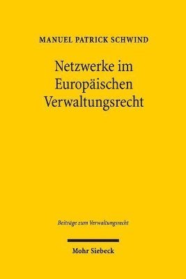 bokomslag Netzwerke im Europischen Verwaltungsrecht