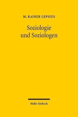M. Rainer Lepsius, Oliver Lepsius - Soziologie und Soziologen, Inbunden