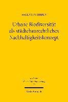 bokomslag Urbane Biodiversitt als stdtebaurechtliches Nachhaltigkeitskonzept