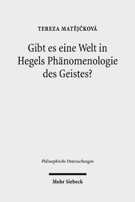 Gibt es eine Welt in Hegels Phänomenologie des Geistes?