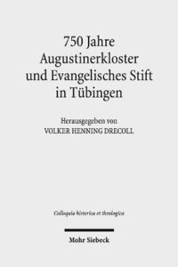 bokomslag 750 Jahre Augustinerkloster und Evangelisches Stift in Tbingen