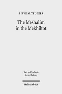 bokomslag The Meshalim in the Mekhiltot