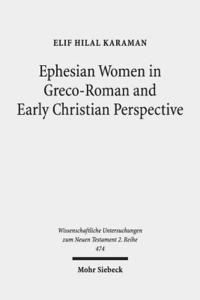 bokomslag Ephesian Women in Greco-Roman and Early Christian Perspective