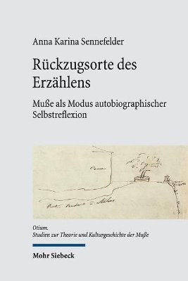 Anna Karina Sennefelder - Rückzugsorte des Erzählens, Inbunden